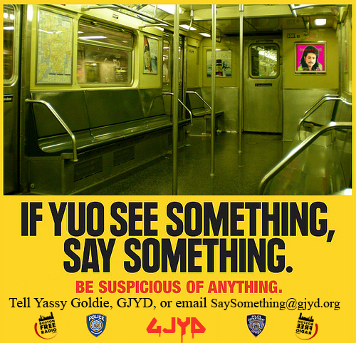 if yuO see something say something